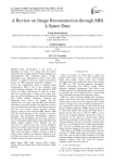 A Review on Image Reconstruction through MRI k-Space Data