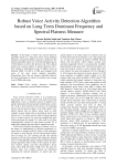 Robust Voice Activity Detection Algorithm based on Long Term Dominant Frequency and Spectral Flatness Measure