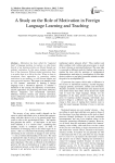 A Study on the Role of Motivation in Foreign Language Learning and Teaching