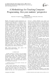 A Methodology for Teaching Computer Programming: first year students’ perspective