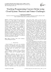 Teaching Programming Courses Online using Cloud System: Practices and Future Challenges