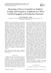 Designing of Fuzzy Controller to Stabilize Voltage and Frequency Amplitude in a Wind Turbine Equipped with Induction Generator