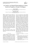 An Analysis on Digital Watermarking in Videos based on Frequency Domain Techniques