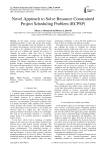 Novel Approach to Solve Resource Constrained Project Scheduling Problem (RCPSP)