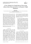 A New Method for Graph Queries Processing without Index Reconstruction on Dynamic Graph Databases
