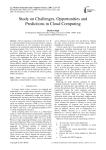 Study on Challenges, Opportunities and Predictions in Cloud Computing