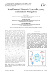 Novel secured biometric system procuring miniaturized prorogation