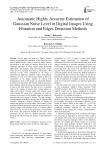 Automatic highly accurate estimation of Gaussian noise level in digital images using filtration and edges detection methods