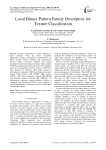 Local binary pattern family descriptors for texture classification