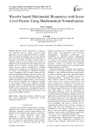 Wavelet based multimodal biometrics with score level fusion using mathematical normalization