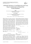 A reliable solution to load balancing with trust based authentication enhanced by virtual machines