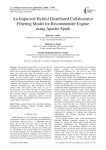 An improved hybrid distributed collaborative filtering model for recommender engine using apache spark