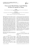 Fuzzy logic based energy aware routing protocol for internet of things