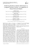 Predicting student academic performance in computer science courses: a comparison of neural network models
