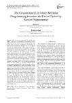 The circumstances in which modular programming becomes the favor choice by novice programmers