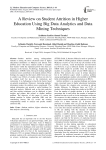 A review on student attrition in higher education using big data analytics and data mining techniques