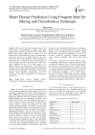 Heart Disease Prediction Using Frequent Item Set Mining and Classification Technique