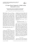 A Corpus Based Approach to Build Arabic Sentiment Lexicon