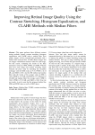 Improving Retinal Image Quality Using the Contrast Stretching, Histogram Equalization, and CLAHE Methods with Median Filters