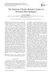 The Solution of Scalar Bimatrix Games in Preferred Pure Strategies