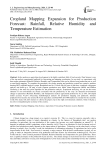 Cropland Mapping Expansion for Production Forecast: Rainfall, Relative Humidity and Temperature Estimation