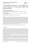 A Performance Perspective of Live Migration of Virtual Machine in Cloud Data Center with Future Directions