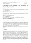 Encryption Using Binary Key Sequences in Chaotic Cryptosystem