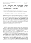 On-off Switching and Sleep-mode Energy Management Techniques in 5G Mobile Wireless Communications – A Review