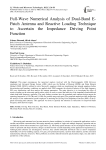 Full-Wave Numerical Analysis of Dual-Band E-Patch Antenna and Reactive Loading Technique to Ascertain the Impedance Driving Point Function