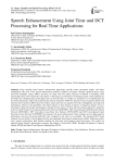 Speech Enhancement Using Joint Time and DCT Processing for Real Time Applications