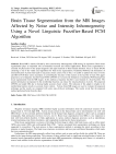 Brain Tissue Segmentation from the MR Images Affected by Noise and Intensity Inhomogeneity Using a Novel Linguistic Fuzzifier-Based FCM Algorithm