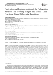 Derivation and Implementation of the Collocation Methods for Solving Single and Multi Time-Fractional Order Differential Equations