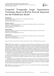 Computed Tomography Image Segmentation Technology Based on ResNet Network Integrated into the Probabilistic Model