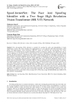 Spoof-formerNet: The Face Anti Spoofing Identifier with a Two Stage High Resolution Vision Transformer (HR-ViT) Network