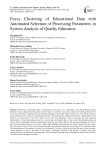 Fuzzy Clustering of Educational Data with Automated Selection of Processing Parameters in System Analysis of Quality Education