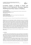 Evaluating Impact of Quality of Work Life Factors on Job Satisfaction: Structural Equation Modelling based Data Analysis in Banking