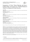 Integration of Cyber Threat Hunting and Socio- Political Risk Assessment for a Hybrid Predictive Model for Enhanced Global Security