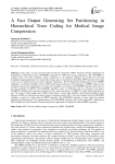 A Fast Output Generating Set Partitioning in Hierarchical Trees Coding for Medical Image Compression