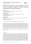 Modeling the Impact of Perceived Security and Privacy on Student Adoption of Mobile Learning Applications Beyond Functionality