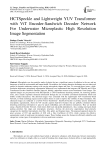 HCTSpeckle and Lightweight YUV Transformer with ViT Encoder-Sandwich Decoder Network For Underwater Microplastic High Resolution Image Segmentation