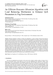 An Efficient Resource Allocation Algorithm with Load Balancing Mechanism to Enhance QoS Parameters in Fog Environment