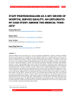 Staff professionalism as a key driver of hospital service quality: an explorato-ry case study among the medical tour-ists