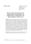 Regulation of restrictive agreements in Republic of Serbia with a reference to the European Union Law